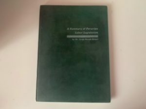 1976- A Summary of Peruvian Labor Legislation- Dr. Jorge Parodi Solari