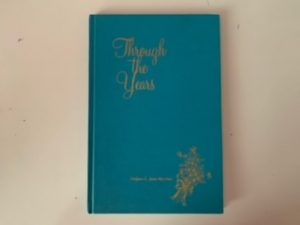 1972- Through the Years- Oralynn G. Jones Meecham- Signed!
