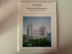 1981- Utah Preservation/Restoration Volume III