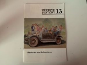 1987- Beehive History 13: Memories and Adventures