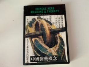 Chinese Herb Medicine & Therapy- Dr. Hong-yen and Dr. William G. Peacher