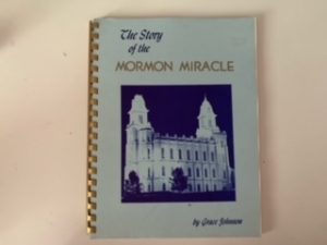 1973 — The Story of the Mormon Miracle [Pageant] — Grace Johnson / Illustrations by Samm — Large Size Softcover with Plastic Spiral Binding