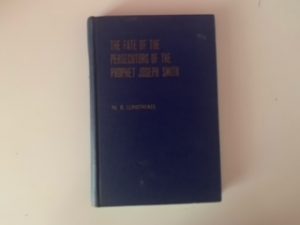 1952- The Fate of the Persecutors of the Prophet Joseph Smith- N.B. Lundwall- signed!