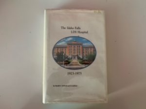 1987- The Idaho Falls LDS Hospital 1923-1975- Harold S. Forbush