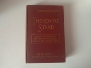 1946- Therefore Stand- Wilbur M. Smith