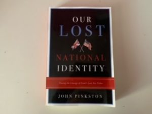 2007- Our Lost National Identity- John Pinkston