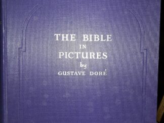 The Bible in Pictures (1934) ~ by Gustave Doré