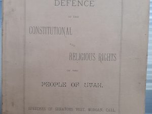 Defence of the Constitutionnal and Religious Rights of the People of Utah (1882)