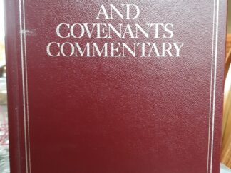 Doctrine and Covenants Commentary (1978) ~ by Hyrum M. Smith, and Janne M. Sjodahl