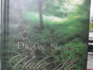 Draw Near Unto Me: Daily Scriptures on The Doctrine and Covenants (2004) ~ by Robert L. Millet, and Lloyd D. Newell