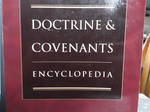 Doctrine & Covenants Encyclopedia (2004) ~ by Hoyt W. Brewster Jr.