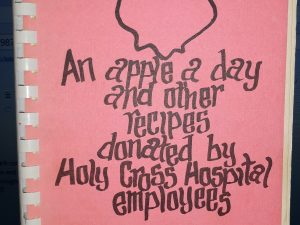 An Apple a Day and Other Recipes Donated by Holy Cross Hospital Employees
