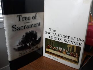 2 LDS Books on the Sacrament -- The Sacrament of the Lord's Supper (Alan P. Johnson) & Tree of Sacrament (Nick Galieti)