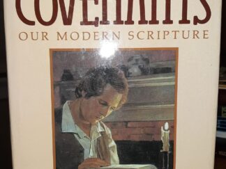 The Doctrine and Covenants: Our Modern Scripture (1985) ~ by Richard O. Cowan
