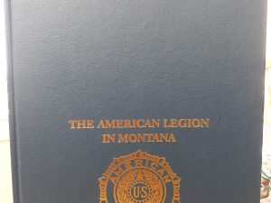 The American Legion in Montana Vol. 2 (2000) ~ by Joyce D. Babcock