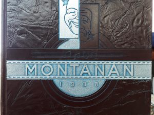 Montanan: 1938 (Montana State College Yearbook) (1938) ~ edited by Carroll O’Rourke