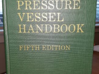 Pressure Vessel Handbook (Fifth Edition) (1981) ~ by Eugene F. Megyesy