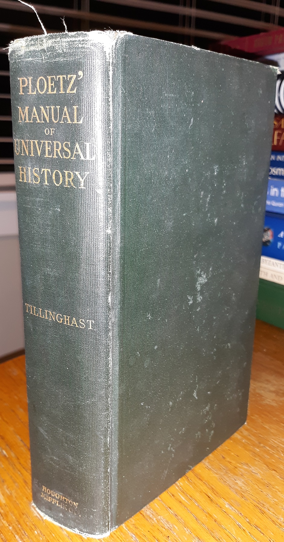 Ploetz’ Manual of Universal History (1915) ~ Translated and Enlarged by William H. Tillinghast