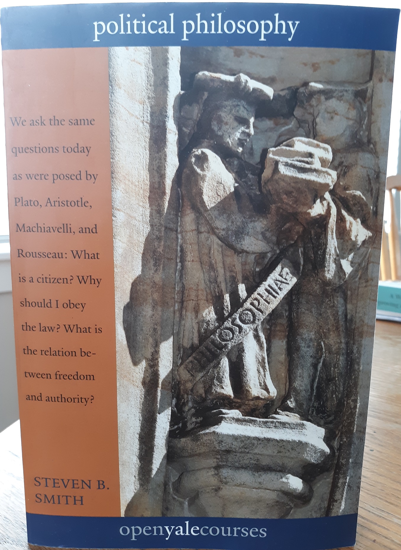 Political Philosophy (2012) ~ by Steven B. Smith