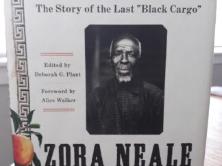 Barracoon: The Story of the Last “Black Cargo” (2018) ~ by Zora Neale Hurston