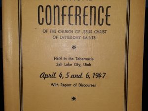 LDS General Conference Report: April 4, 5 and 6, 1947 (1947)