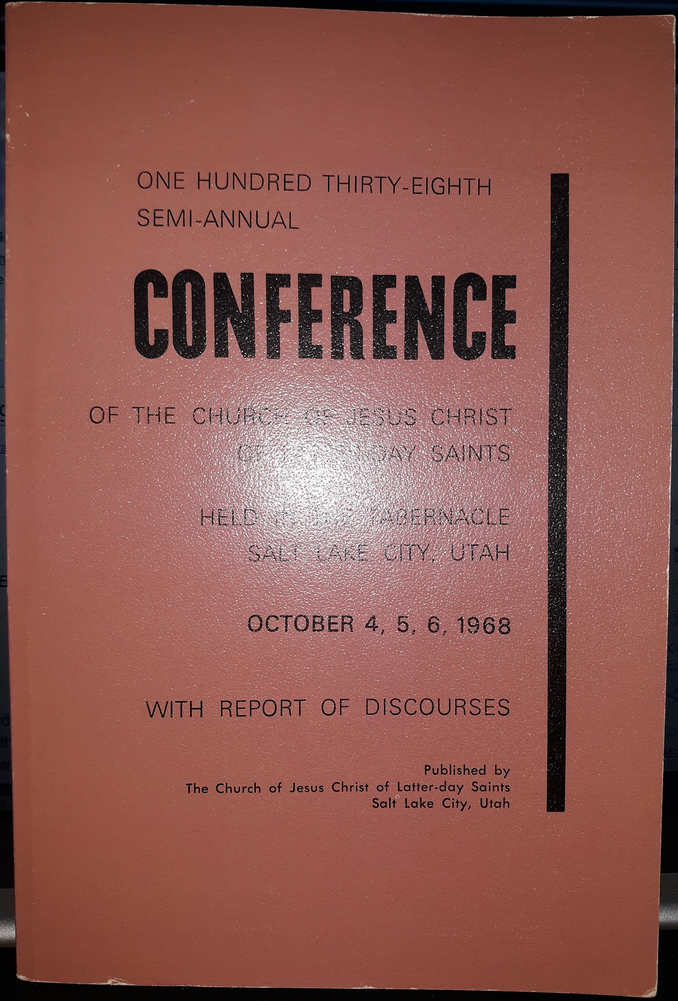 LDS General Conference Report: October 4, 5, 6, 1968 (1968)