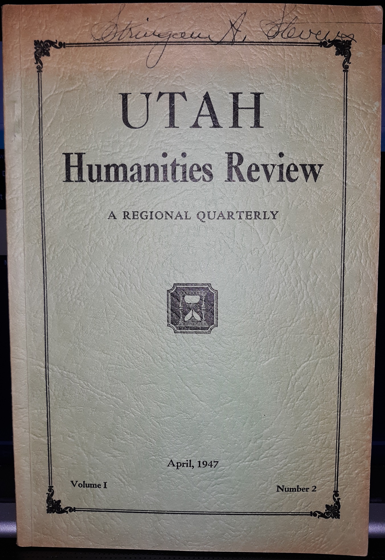 Utah Humanities Review: A regional Quarterly: Vol. 1, No. 2, April, 1947 (1947)