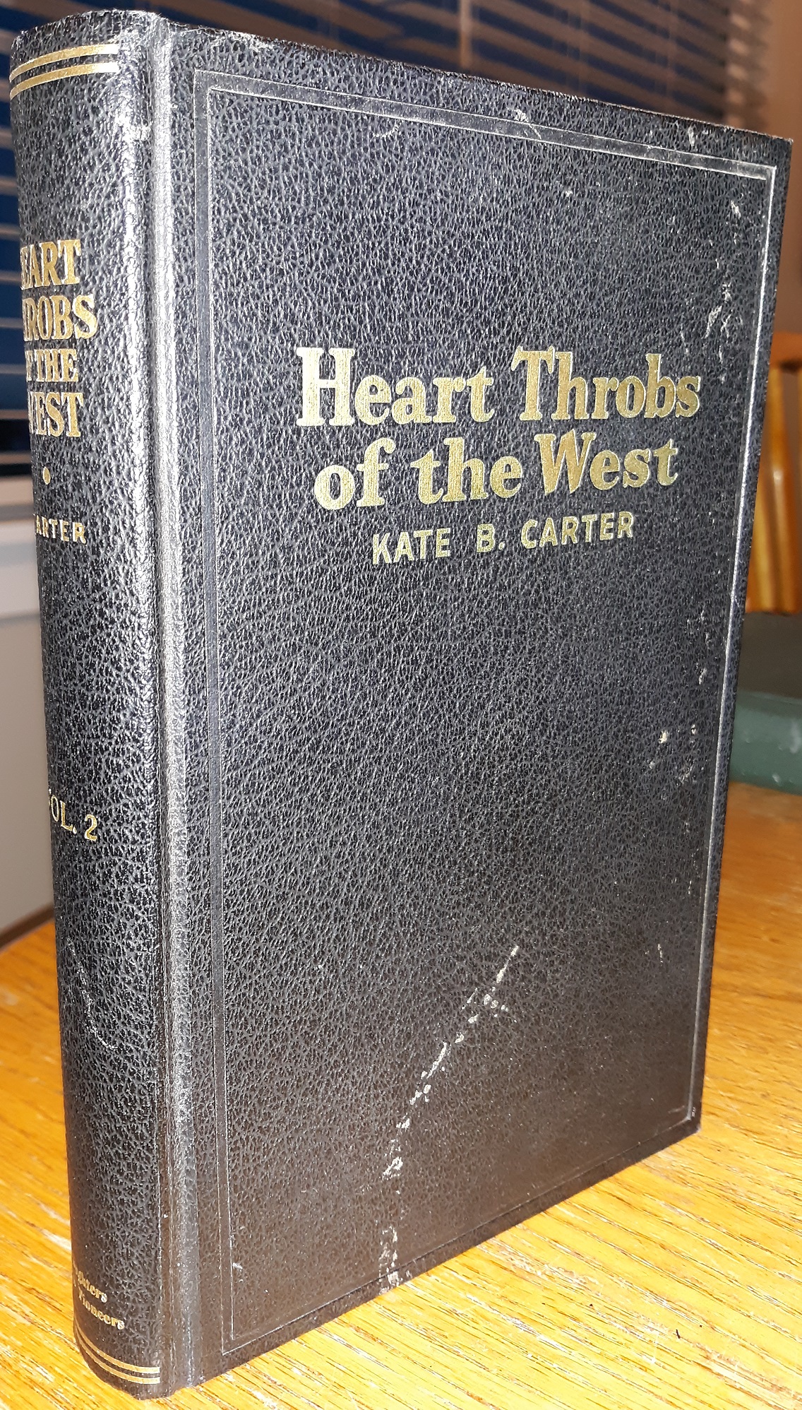 Heart Throbs of the West: Vol. 2 (1940) ~ by Kate B. Carter