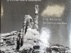 Stone Time – Southern Utah: A Portrait and a Meditation — T. H. Watkins, with a Preface by Terry Tempest Williams