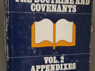 A Companion To Your Study of the Doctrine & Covenants --- Volume 2, Appendixes --- Daniel H. Ludlow --- Hardbound