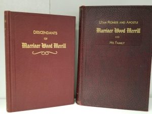 2 Books: Descendants of Marriner Wood Merrill (1938) / Utah Pioneer & Apostle Marriner Wood Merrill & His Family (1937)