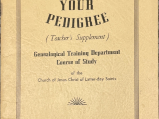 1951 ~ Proving Your Pedigree ~ Teacher’s Supplement