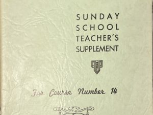 1953 ~ Principles of the Gospel ~ Sunday School Teacher’s Supplement
