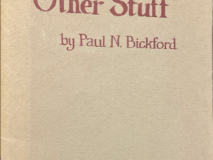 1982 ~ Paul N. Bickford ~ Poems and Other Stuff