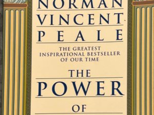 1996 ~ Norman Vincent Peale ~ The Power of Positive Thinking