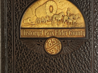 1937 ~ History of Box Elder County