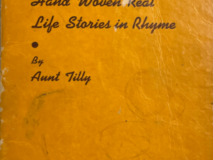 1938 ~ Aunt Tilly ~ Hand Woven Real Life Stories in Rhyme