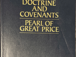 1988 ~ Doctrine and Covenants ~ Pearl of Great Price (Large Print)