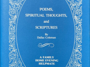 1980 ~ Dallas Coleman ~ Poems, Spiritual Thoughts and Scriptures