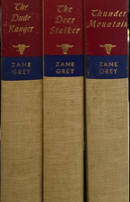 1963 ~ Zane Grey ~ Thunder Mountain / 1953 ~ The Deer Stalker / 1959 ~ The Dude Ranger