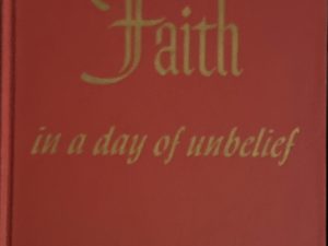 1960 — David H. Yarn, Jr. — Faith in a Day of Unbelief — Hardbound
