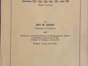 1969 ~ Doctrine and Covenants ~ Roy W. Doxey