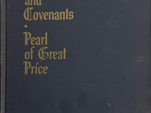 1967 ~ The Doctrine and Covenants of The Church of Jesus Christ of Latter-day Saints