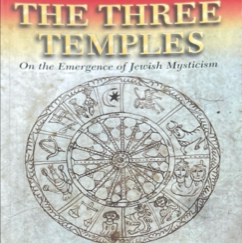 2005 ~ Rachel Elior ~ The Three Temples