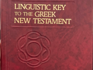 1982 ~ Fritz Rienecker/Cleon Rogers ~ Linguistic Key to the Greek New Testament