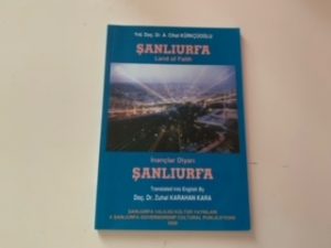 2000- Sanliurfa land of Faith- Doc. Dr. Zuhal Karahan Kara