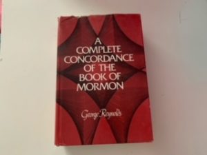 1973- A Complete Concordance of the Book of Mormon- George Reynolds