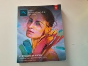2018- Adobe Photoshop CC Classroom book- AndrewFaulkner & Conrad Chavez