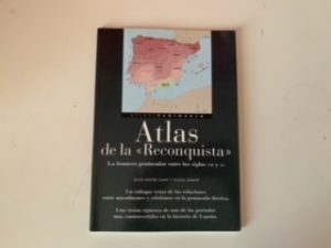 1998- Atlas de la Reconquista- Jesus Mestre Campi