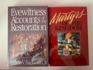 2 LDS Books (Martyrs of the Kingdom and Eyewitness Accounts of the Restoration)